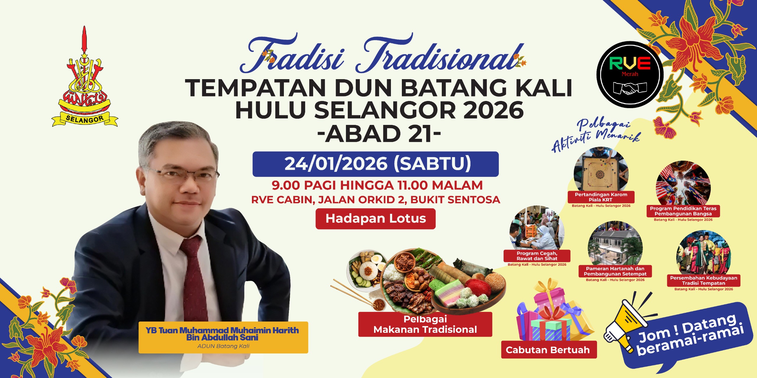 TRADISI TRADITIONAL TEMPATAN DUN BATANG KALI – HULU SELANGOR 2026 – ABAD 21